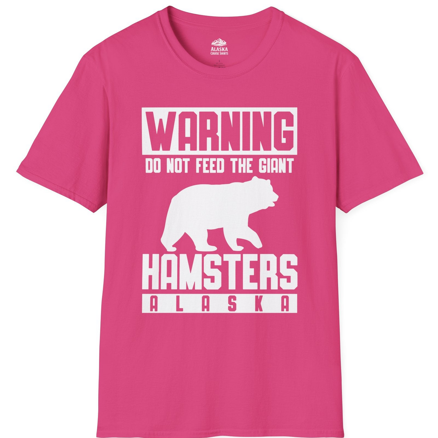 Funny Alaska Bear Giant Hamster Warning Sign Shirt for Travelers — T-Shirt T-Shirt – Heliconia – Alaska Cruise Shirts