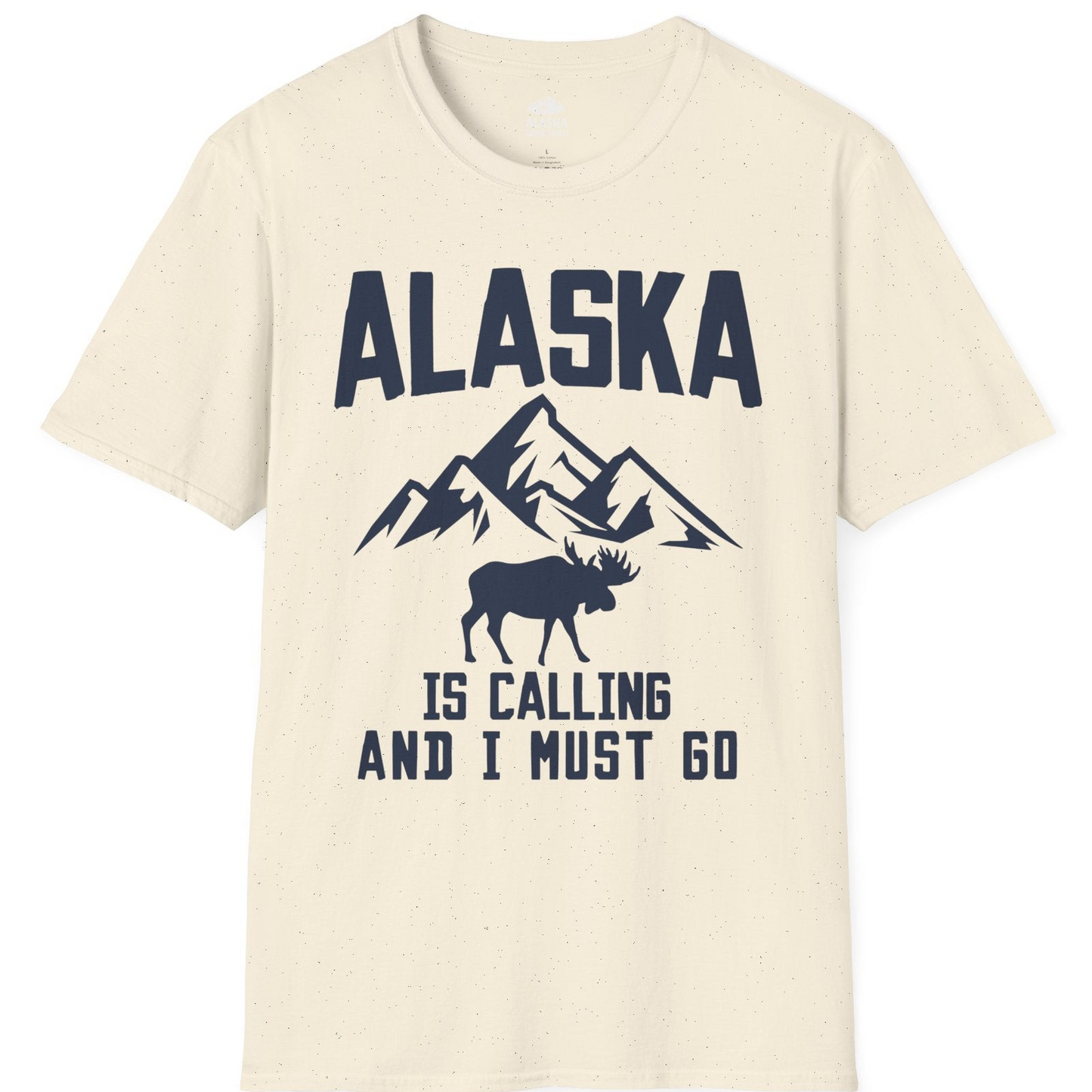 Alaska Is Calling Moose Mountains Adventure Silhouette Nature Shirt — T-Shirt T-Shirt – Natural – Alaska Cruise Shirts