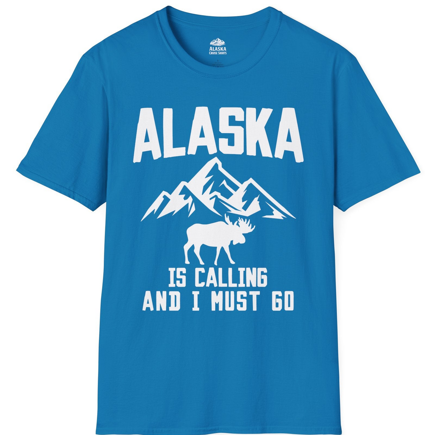 Alaska Is Calling Moose Mountains Adventure Silhouette Nature Shirt — T-Shirt T-Shirt – Sapphire – Alaska Cruise Shirts