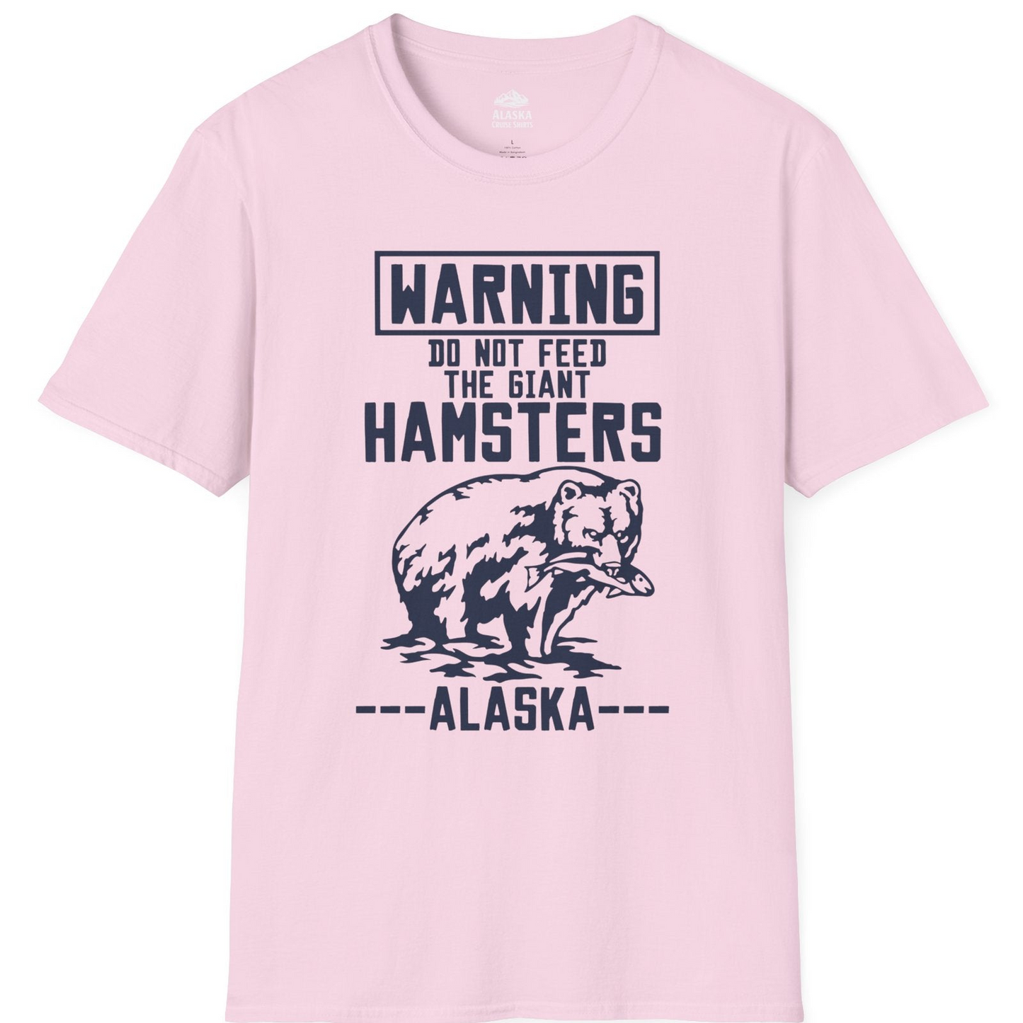 Funny Alaska Bear Warning Sign Shirt T-Shirt – Light Pink – Alaska Cruise Shirts
