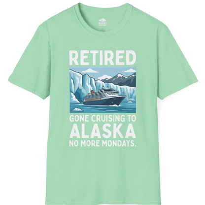 Retired Gone Cruising Alaska Shirt T-Shirt – Mint Green – Alaska Cruise Shirts