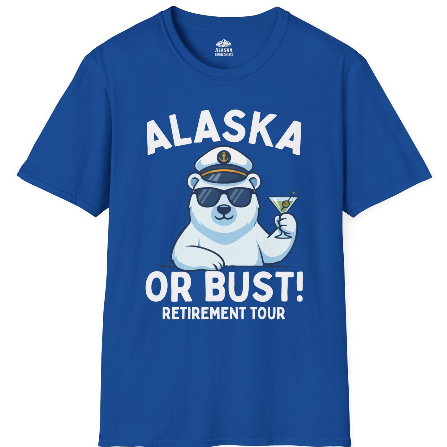 Alaska Retirement Cruise Shirt T-Shirt – Royal – Alaska Cruise Shirts