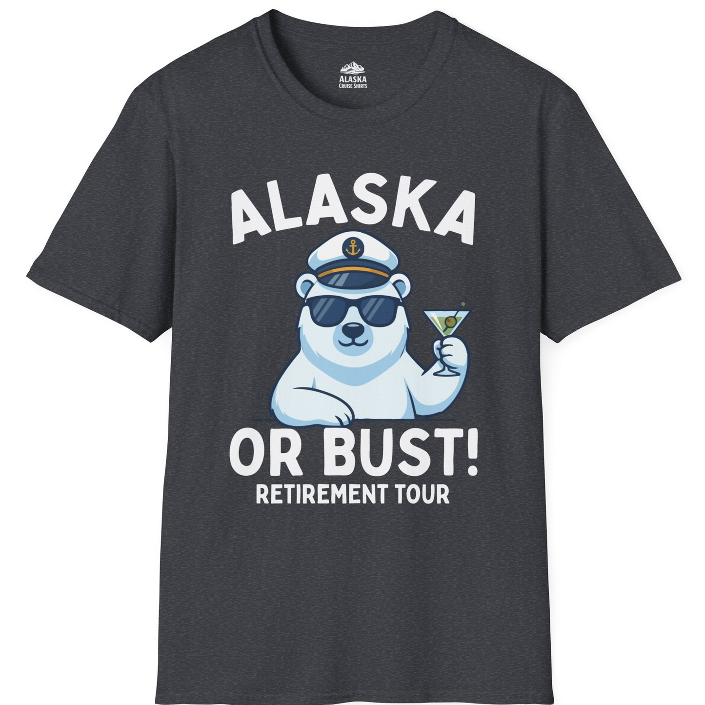 Alaska Retirement Cruise Shirt T-Shirt – Dark Heather Grey – Alaska Cruise Shirts