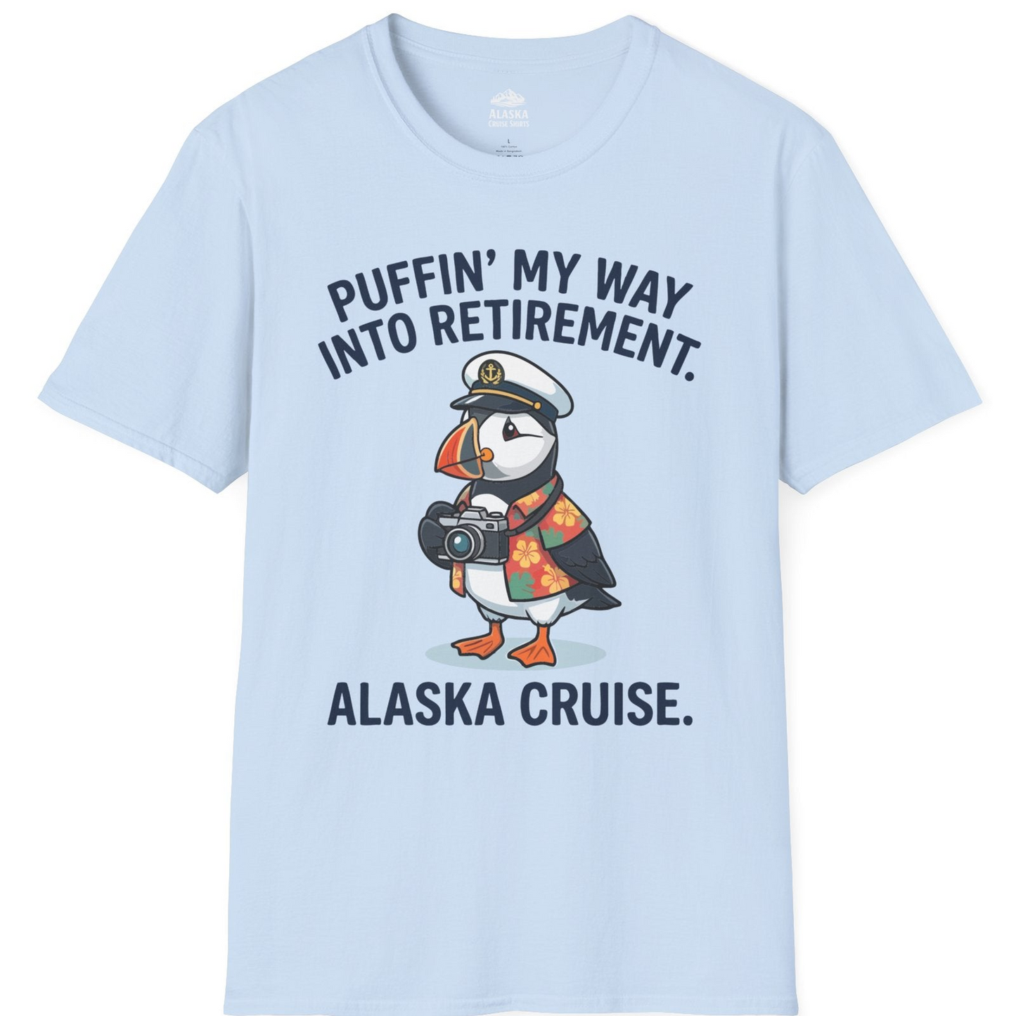 Puffin Cartoon Retirement Alaska Cruise Shirt T-Shirt – Light Blue – Alaska Cruise Shirts