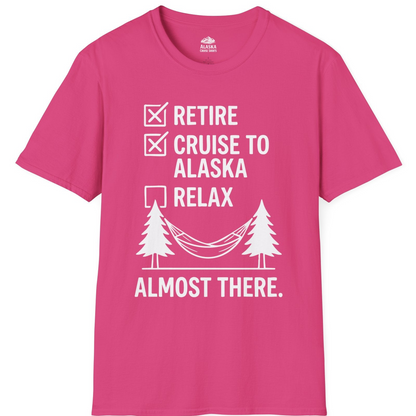 Alaska Cruise Retirement Checklist Shirt T-Shirt – Heliconia – Alaska Cruise Shirts