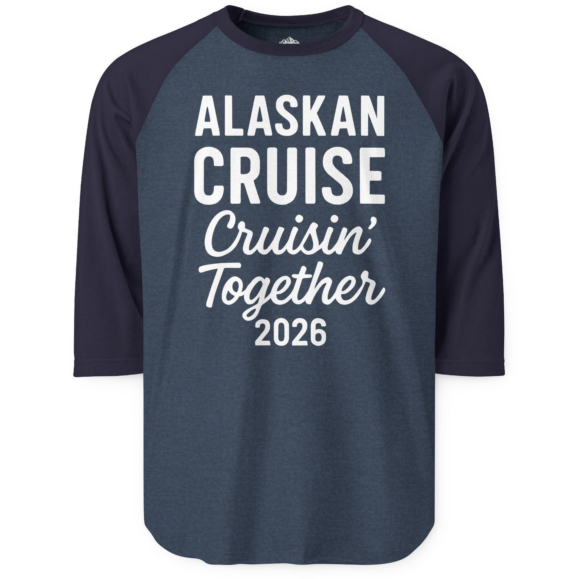 Alaskan Cruise Cruisin Together 2026 Group Vacation Shirt — 3/4 Sleeve T-Shirt – Heather Denim/Navy – Alaska Cruise Shirts