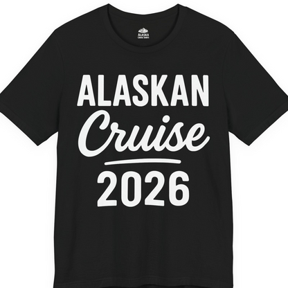 Alaskan Cruise 2026 Bold Script Vacation Group Travel Shirt — Premium Tee T-Shirt – Black – Alaska Cruise Shirts