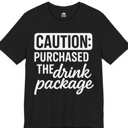 Caution Purchased Drink Package Funny Cruise Vacation T-Shirt — Premium Tee T-Shirt – Black – Alaska Cruise Shirts