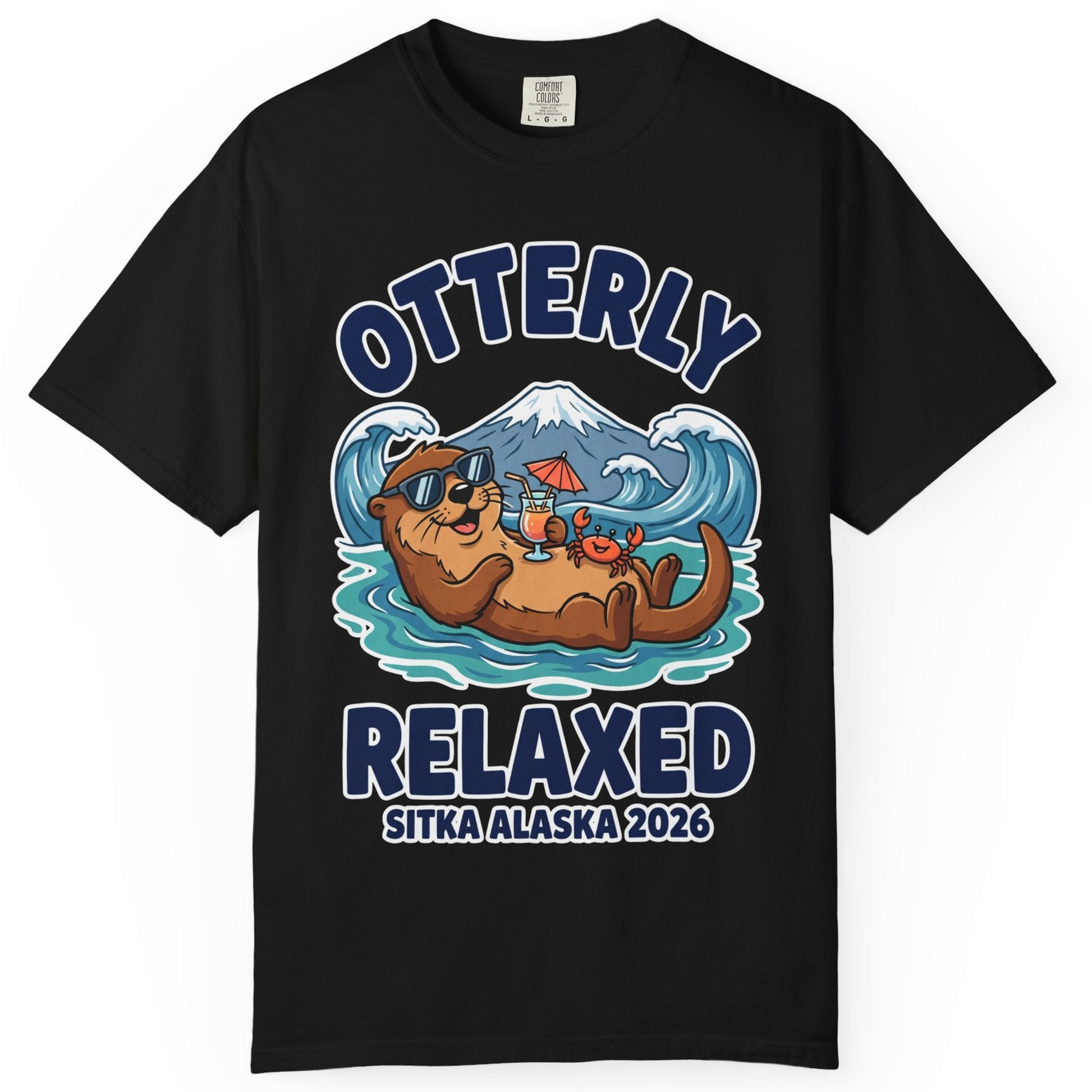 Otterly Relaxed Sitka Alaska 2026 Vacation Souvenir Shirt — Comfort T-Shirt – Black – Alaska Cruise Shirts