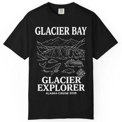 Glacier Bay Alaska Cruise 2026 Glacier Explorer Souvenir Shirt — Comfort T-Shirt – Black – Alaska Cruise Shirts