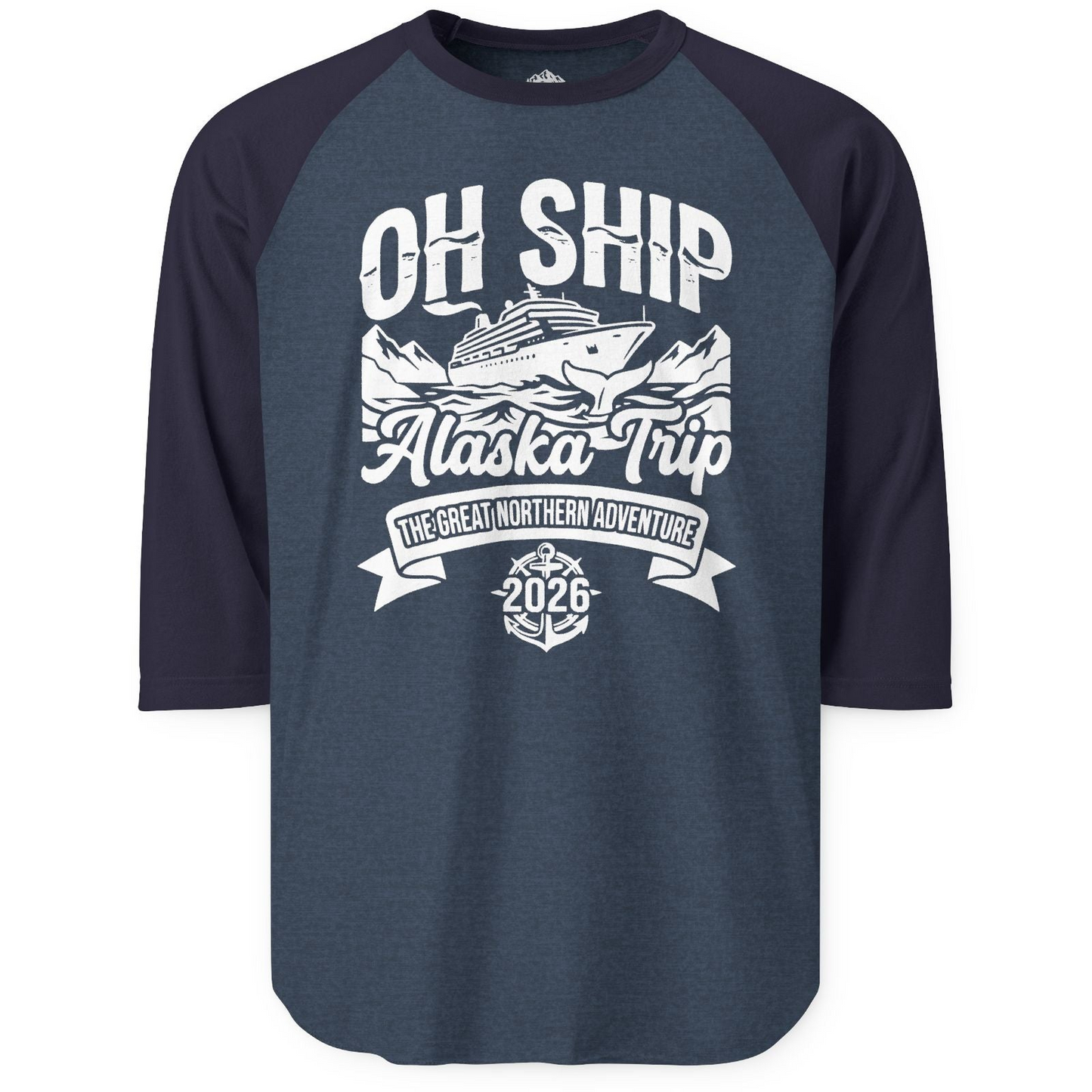 Oh Ship Alaska Trip 2026 Adventure Group Cruise Souvenir Shirt — 3/4 Sleeve T-Shirt – Heather Denim/Navy – Alaska Cruise Shirts
