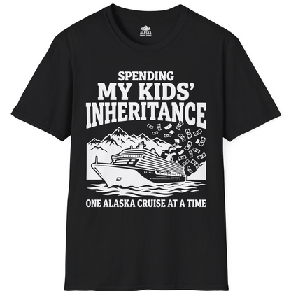 Spending My Kids Inheritance Funny Alaska Cruise Shirt — T-Shirt T-Shirt – Black – Alaska Cruise Shirts