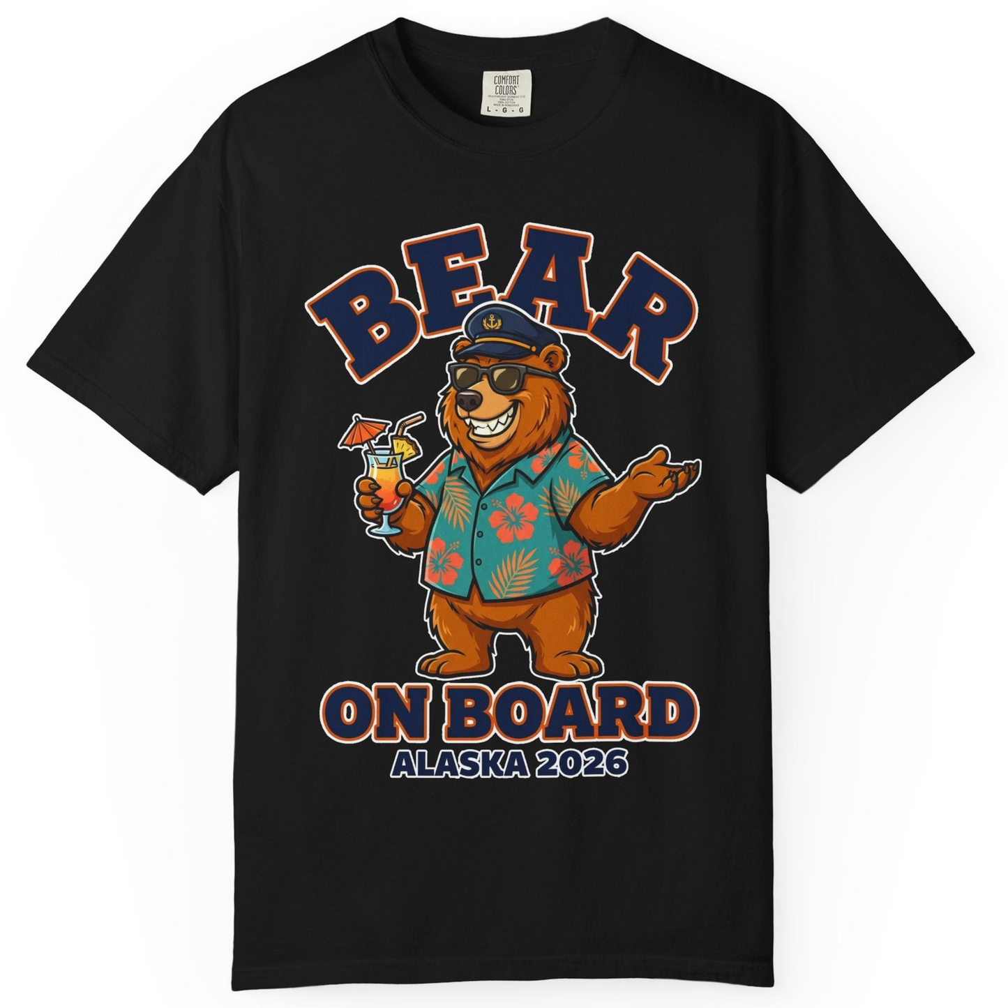 Bear On Board Alaska 2026 Funny Tropical Cruise T-Shirt — Comfort T-Shirt – Black – Alaska Cruise Shirts