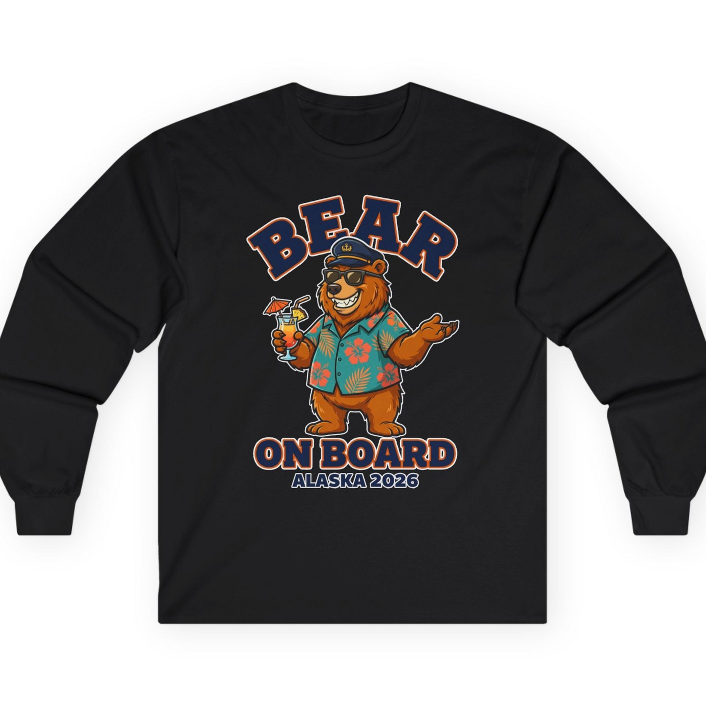 Bear On Board Alaska 2026 Funny Tropical Cruise T-Shirt — Long Sleeve T-Shirt – Black – Alaska Cruise Shirts