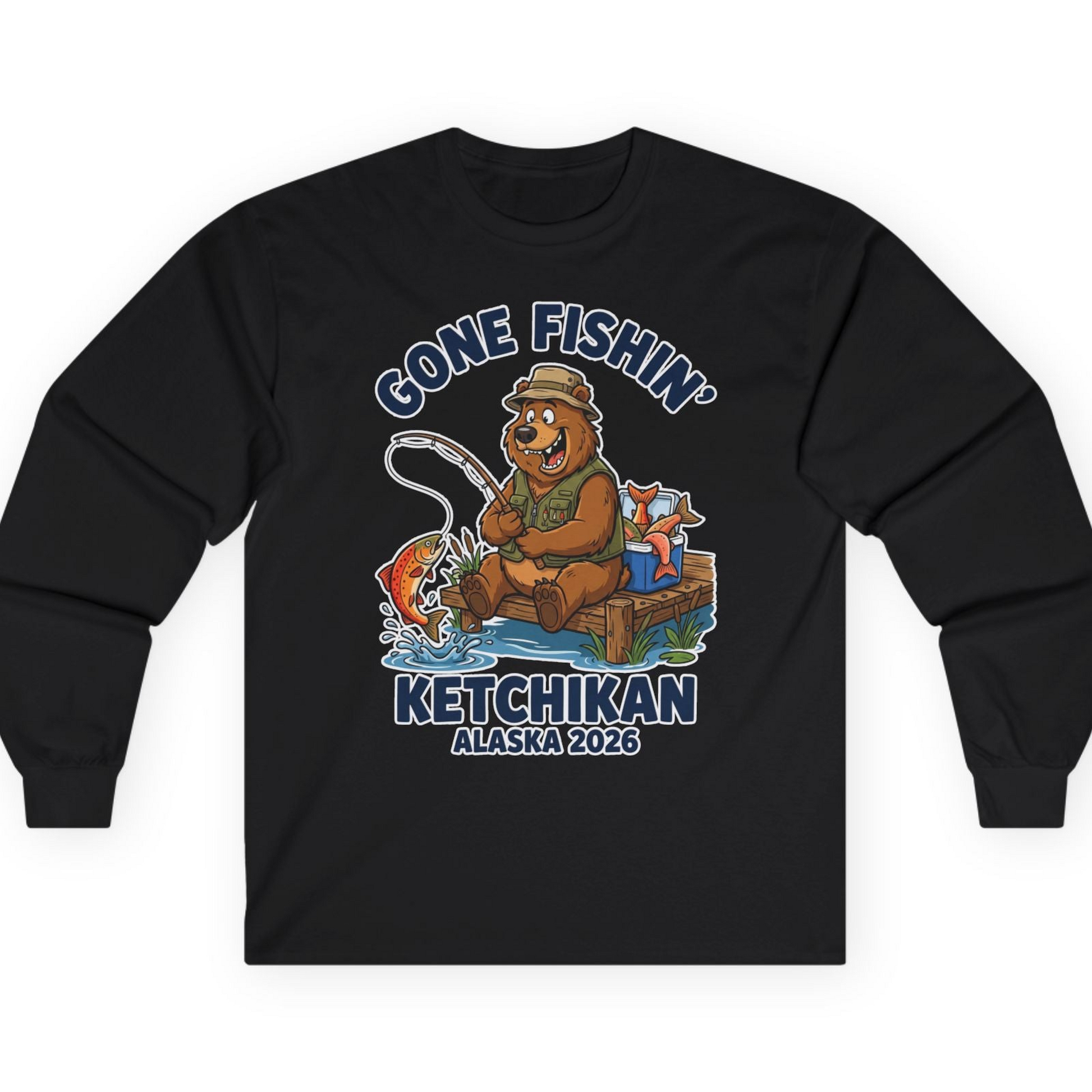 Gone Fishin Ketchikan Alaska 2026 Cartoon Bear Souvenir Shirt — Long Sleeve T-Shirt – Black – Alaska Cruise Shirts