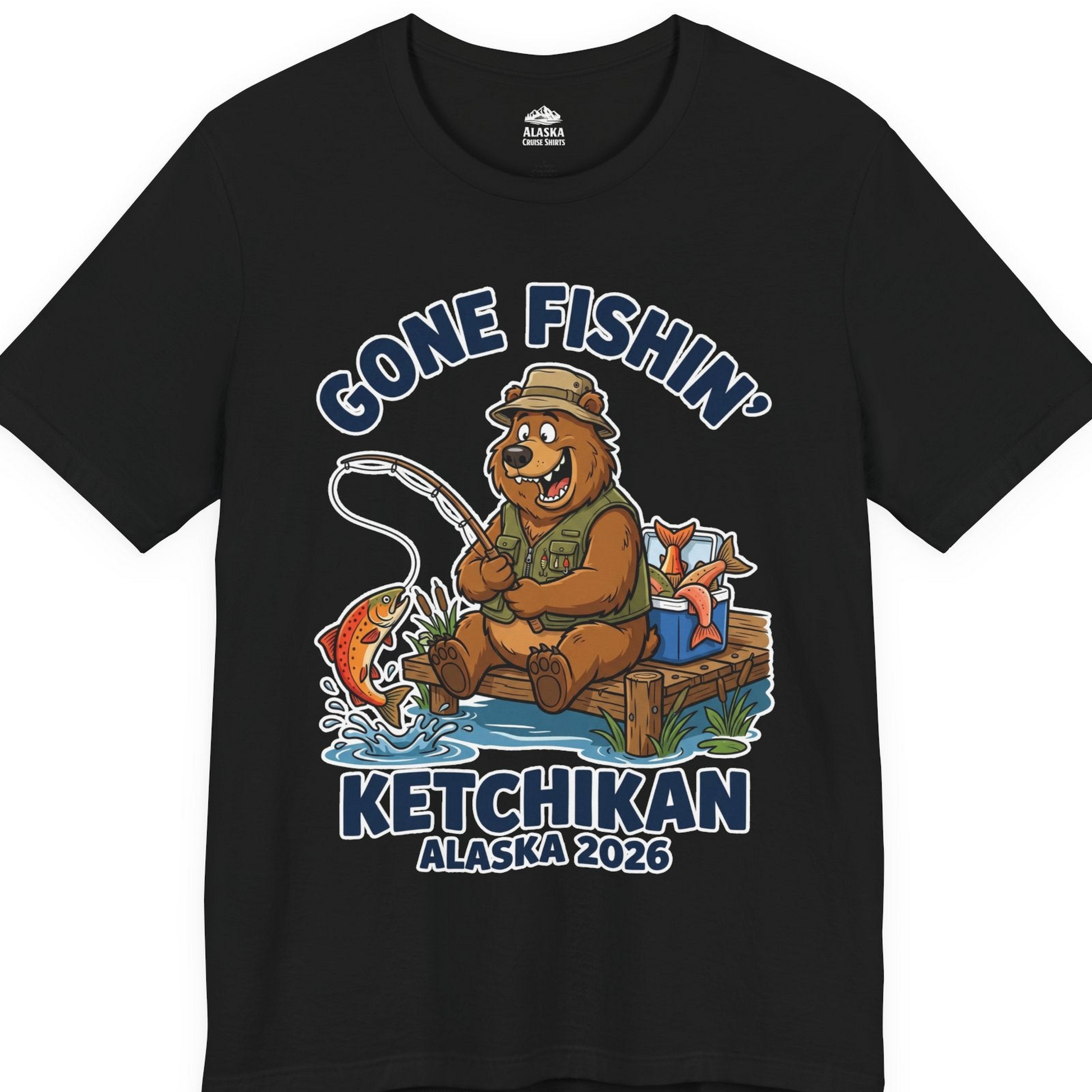 Gone Fishin Ketchikan Alaska 2026 Cartoon Bear Souvenir Shirt — Premium Tee T-Shirt – Black – Alaska Cruise Shirts