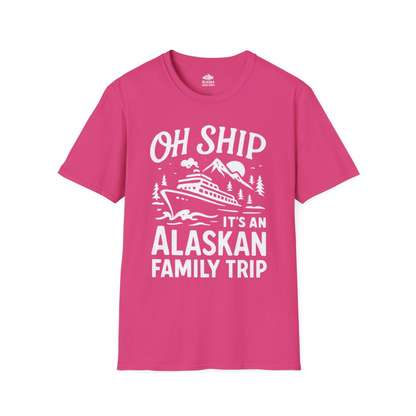 Oh Ship Alaskan Family Trip Alaska Cruise Vacation Shirt — T-Shirt T-Shirt – Heliconia – Alaska Cruise Shirts