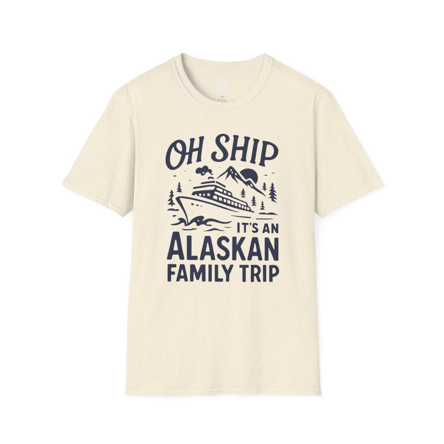 Oh Ship Alaskan Family Trip Alaska Cruise Vacation Shirt — T-Shirt T-Shirt – Natural – Alaska Cruise Shirts