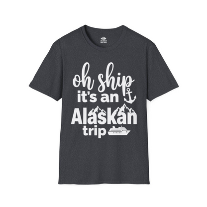 Oh Ship It’s An Alaskan Trip Funny Alaska Cruise Shirt — T-Shirt T-Shirt – Dark Heather Grey – Alaska Cruise Shirts