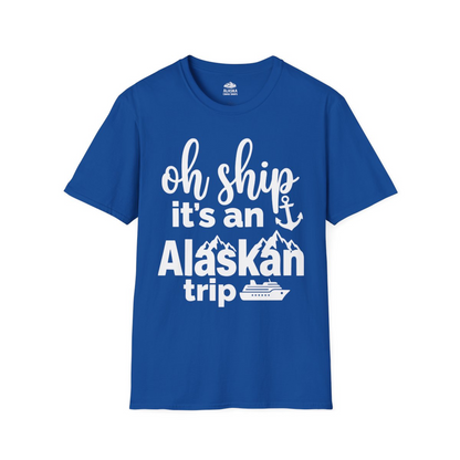 Oh Ship It’s An Alaskan Trip Funny Alaska Cruise Shirt — T-Shirt T-Shirt – Royal – Alaska Cruise Shirts