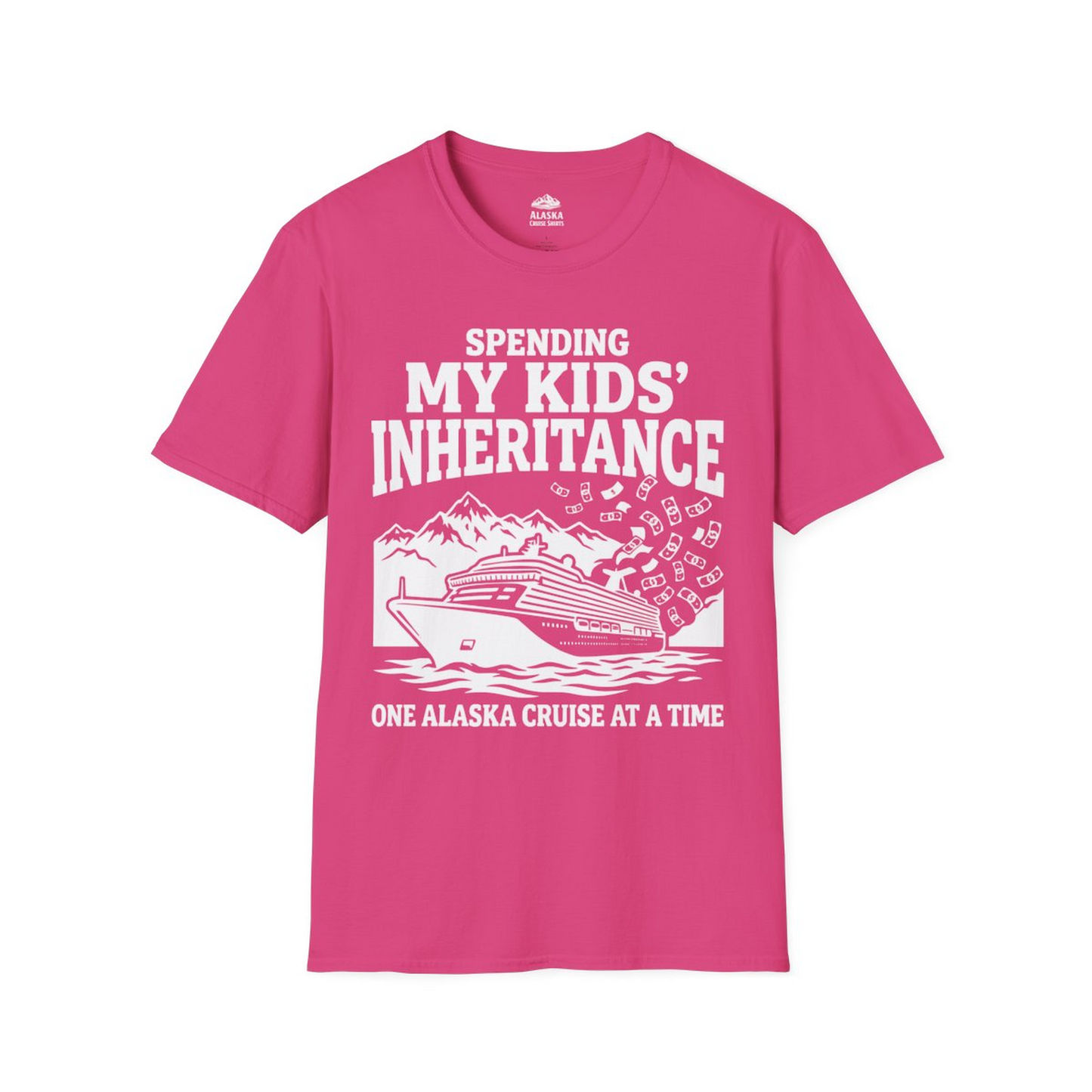 Spending My Kids Inheritance Funny Alaska Cruise Shirt — T-Shirt T-Shirt – Heliconia – Alaska Cruise Shirts
