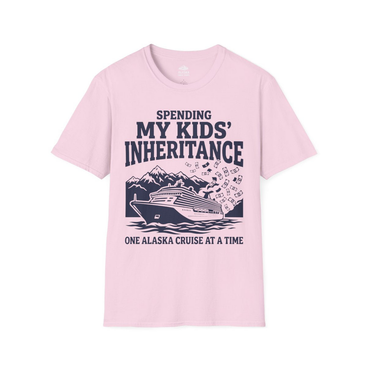 Spending My Kids Inheritance Funny Alaska Cruise Shirt — T-Shirt T-Shirt – Light Pink – Alaska Cruise Shirts