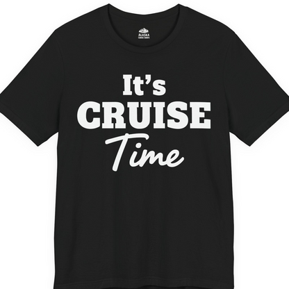 It’s Cruise Time Bold Vacation Graphic Cruise Shirt Tee — Premium Tee T-Shirt – Black – Alaska Cruise Shirts