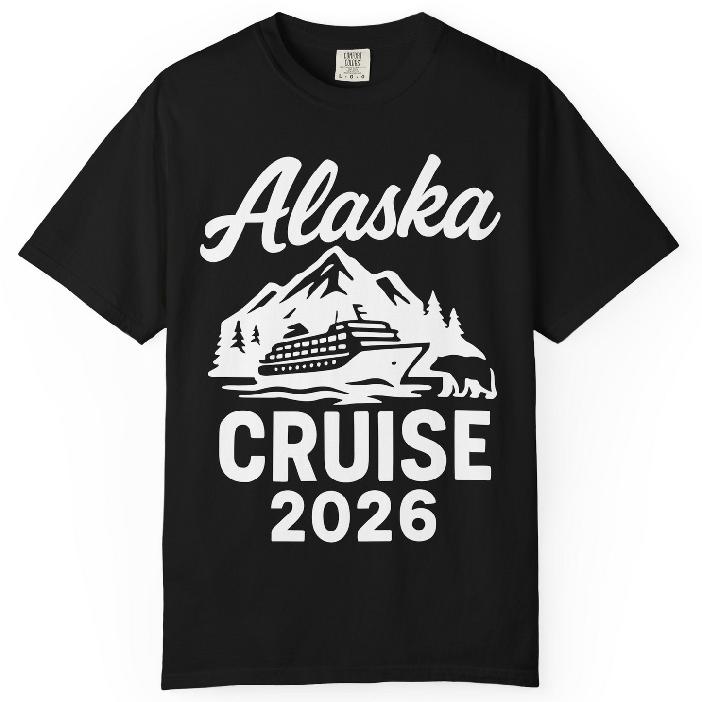 Alaska Cruise 2026 Nature Adventure Souvenir T-Shirt — Comfort T-Shirt – Black – Alaska Cruise Shirts