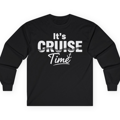 It’s Cruise Time Nautical Vacation Shirt for Cruise Travelers — Long Sleeve T-Shirt – Black – Alaska Cruise Shirts