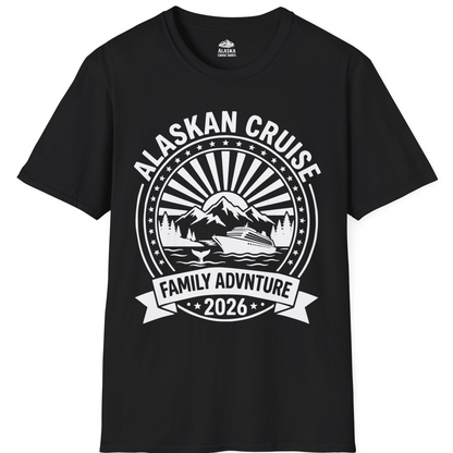 Alaskan Cruise Family Adventure 2026 Vacation Souvenir Shirt — T-Shirt T-Shirt – Black – Alaska Cruise Shirts