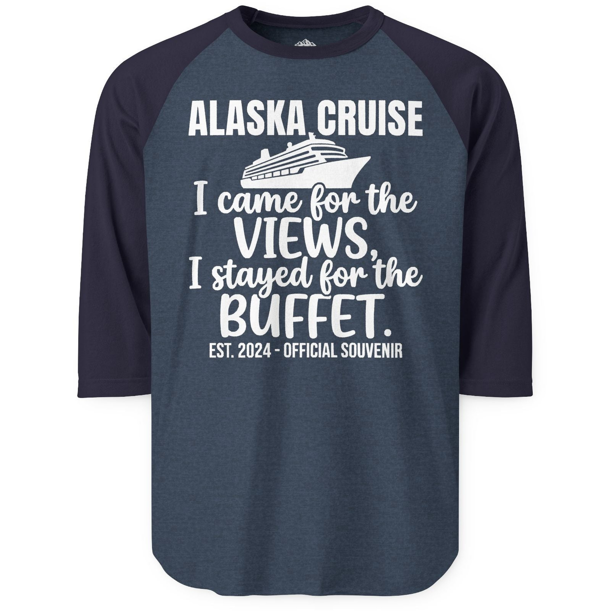 Alaska Cruise Views and Buffet Funny Official Souvenir Shirt — 3/4 Sleeve T-Shirt – Heather Denim/Navy – Alaska Cruise Shirts