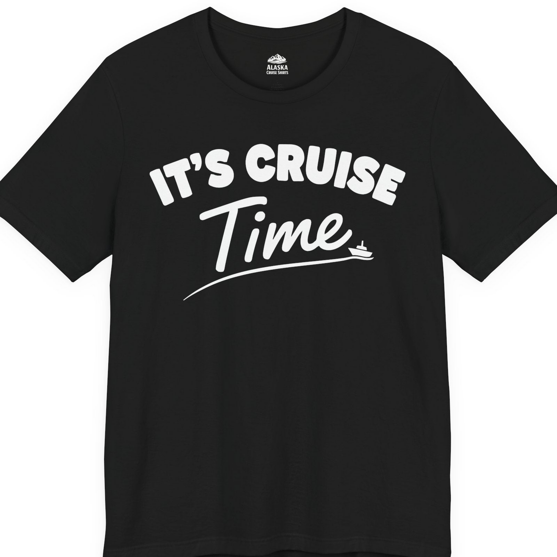 Fun Cruise Time Vacation Shirt for Cruise Lovers and Groups — Premium Tee T-Shirt – Black – Alaska Cruise Shirts