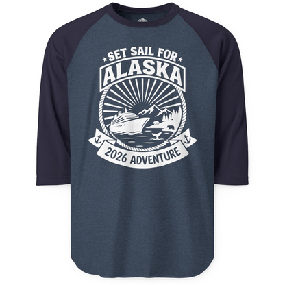 Set Sail for Alaska 2026 Adventure Vintage Cruise Shirt — 3/4 Sleeve T-Shirt – Heather Denim/Navy – Alaska Cruise Shirts
