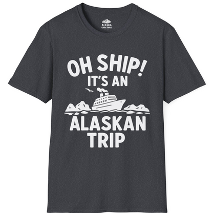 Oh Ship Alaskan Cruise Shirt - Funny Ship and Iceberg Travel Design T-Shirt – Dark Heather Grey – Alaska Cruise Shirts