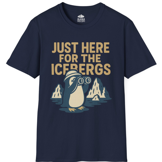 Just Here For The Icebergs Penguin Shirt - Funny Alaska Cruise Tee T-Shirt – Navy – Alaska Cruise Shirts