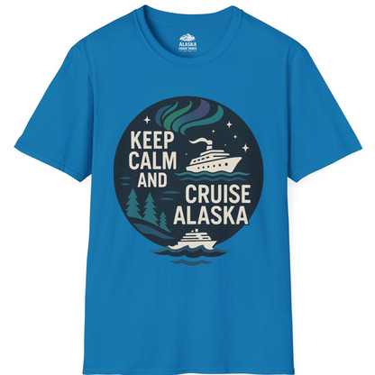 Keep Calm Cruise Alaska Shirt - Northern Lights Pine Trees Retro Tee T-Shirt – Sapphire – Alaska Cruise Shirts