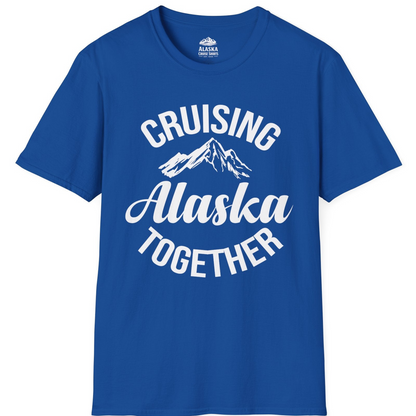 Cruising Alaska Together Mountain Adventure Travel Couples Shirt T-Shirt – Royal – Alaska Cruise Shirts