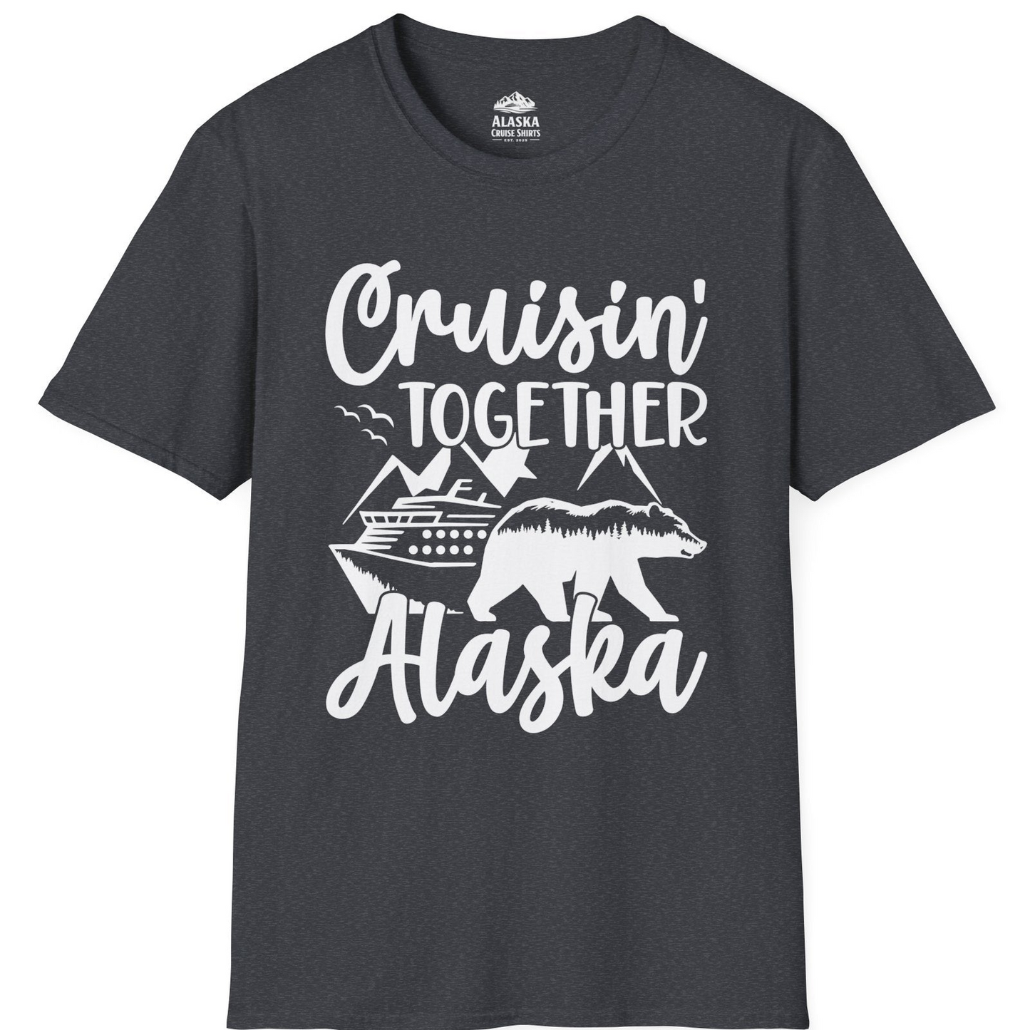 Alaska Cruise Adventure Shirt - Cruisin Together Bear Mountains Scene T-Shirt – Dark Heather Grey – Alaska Cruise Shirts