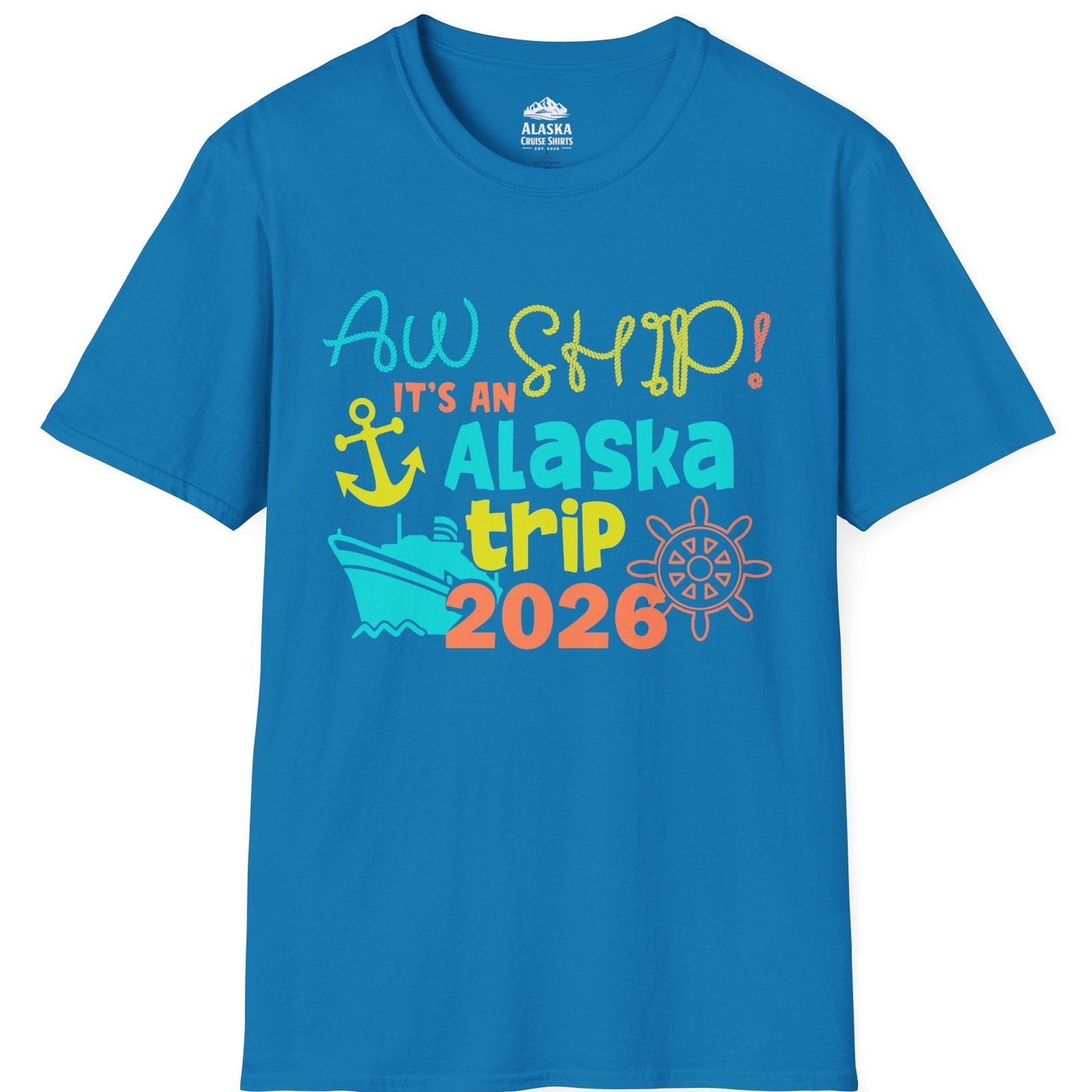Alaska Trip 2026 Shirt Fun Nautical Cruise Family Group Matching Tee T-Shirt – Sapphire – Alaska Cruise Shirts