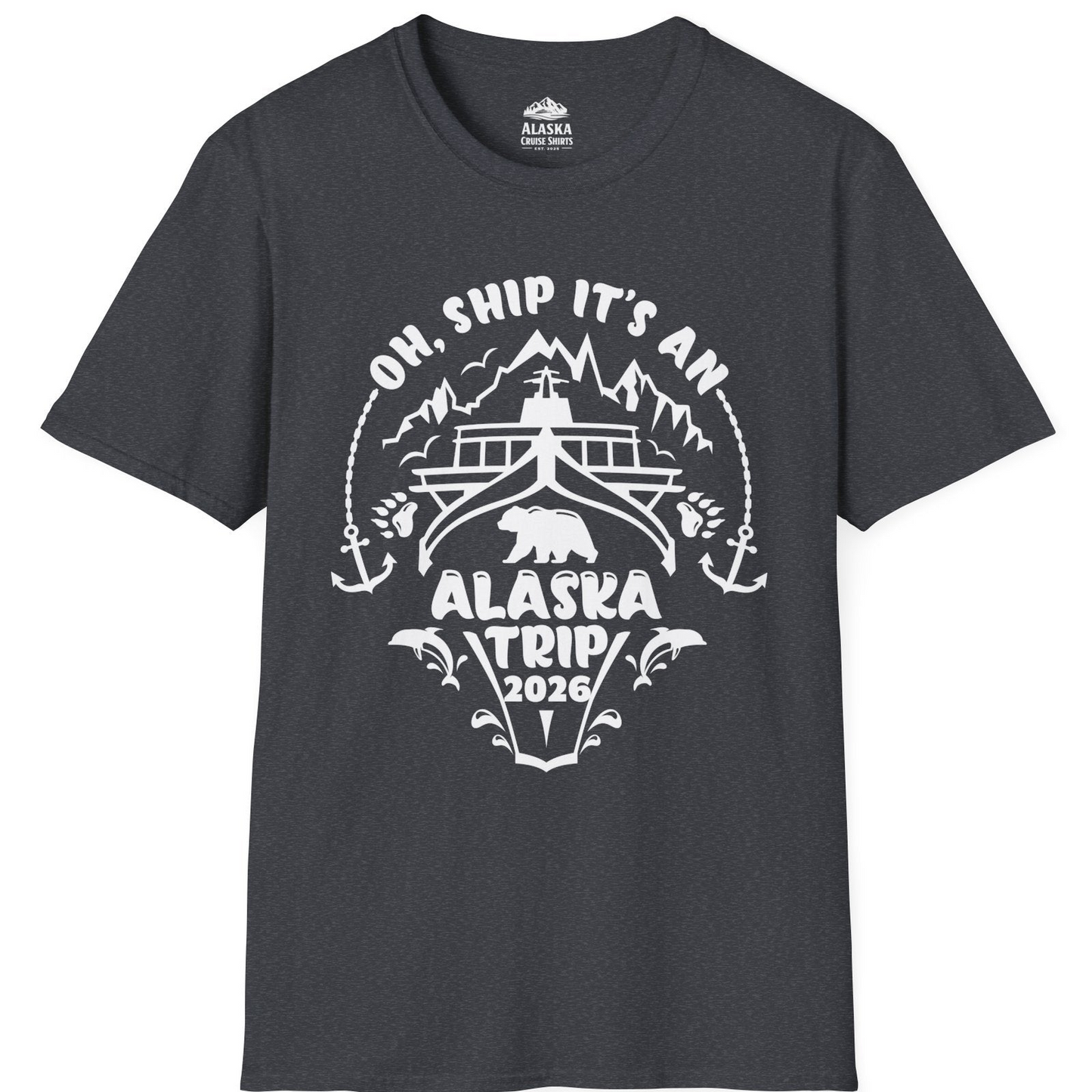 Oh Ship It’s an Alaska Trip 2026 Cruise and Wildlife Shirt T-Shirt – Dark Heather Grey – Alaska Cruise Shirts