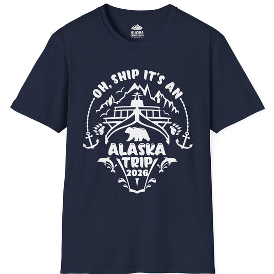 Oh Ship It’s an Alaska Trip 2026 Cruise and Wildlife Shirt T-Shirt – Navy – Alaska Cruise Shirts