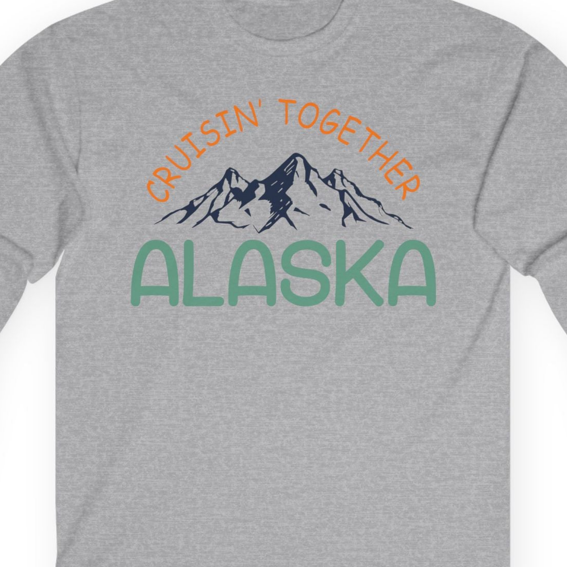 Cruisin Together Alaska Mountain Adventure Cruise Graphic Shirt — Long Sleeve T-Shirt – Sport Grey – Alaska Cruise Shirts Close Up