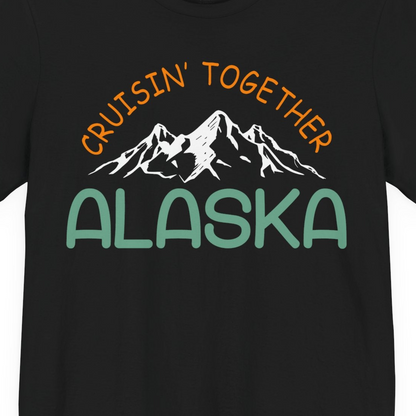 Cruisin Together Alaska Mountain Adventure Cruise Graphic Shirt — Premium Tee T-Shirt – Black – Alaska Cruise Shirts Close Up