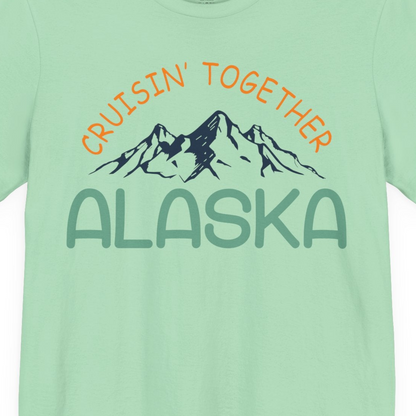 Cruisin Together Alaska Mountain Adventure Cruise Graphic Shirt — Premium Tee T-Shirt – Mint – Alaska Cruise Shirts Close Up