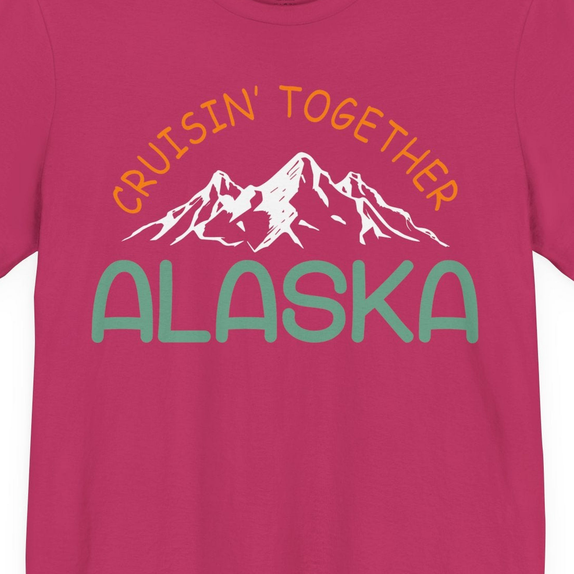 Cruisin Together Alaska Mountain Adventure Cruise Graphic Shirt — Premium Tee T-Shirt – Berry – Alaska Cruise Shirts Close Up