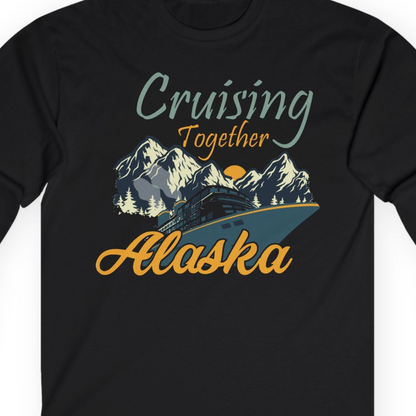 Cruising Together Alaska Mountains Family Alaska Cruise Adventure Shirt — Long Sleeve T-Shirt – Black – Alaska Cruise Shirts Close Up