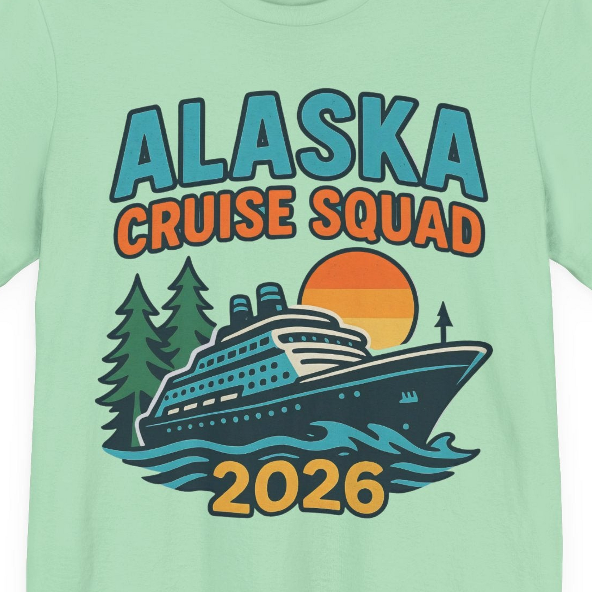 Alaska Cruise Squad Shirt T-Shirt – Mint – Alaska Cruise Shirts Close Up