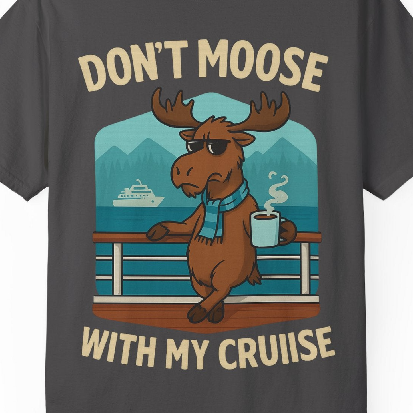 Funny Moose on Alaska Cruise Ship Shirt T-Shirt – Graphite – Alaska Cruise Shirts Close Up