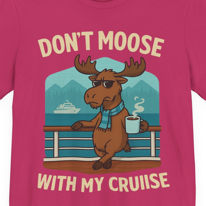 Funny Moose on Alaska Cruise Ship Shirt T-Shirt – Berry – Alaska Cruise Shirts Close Up