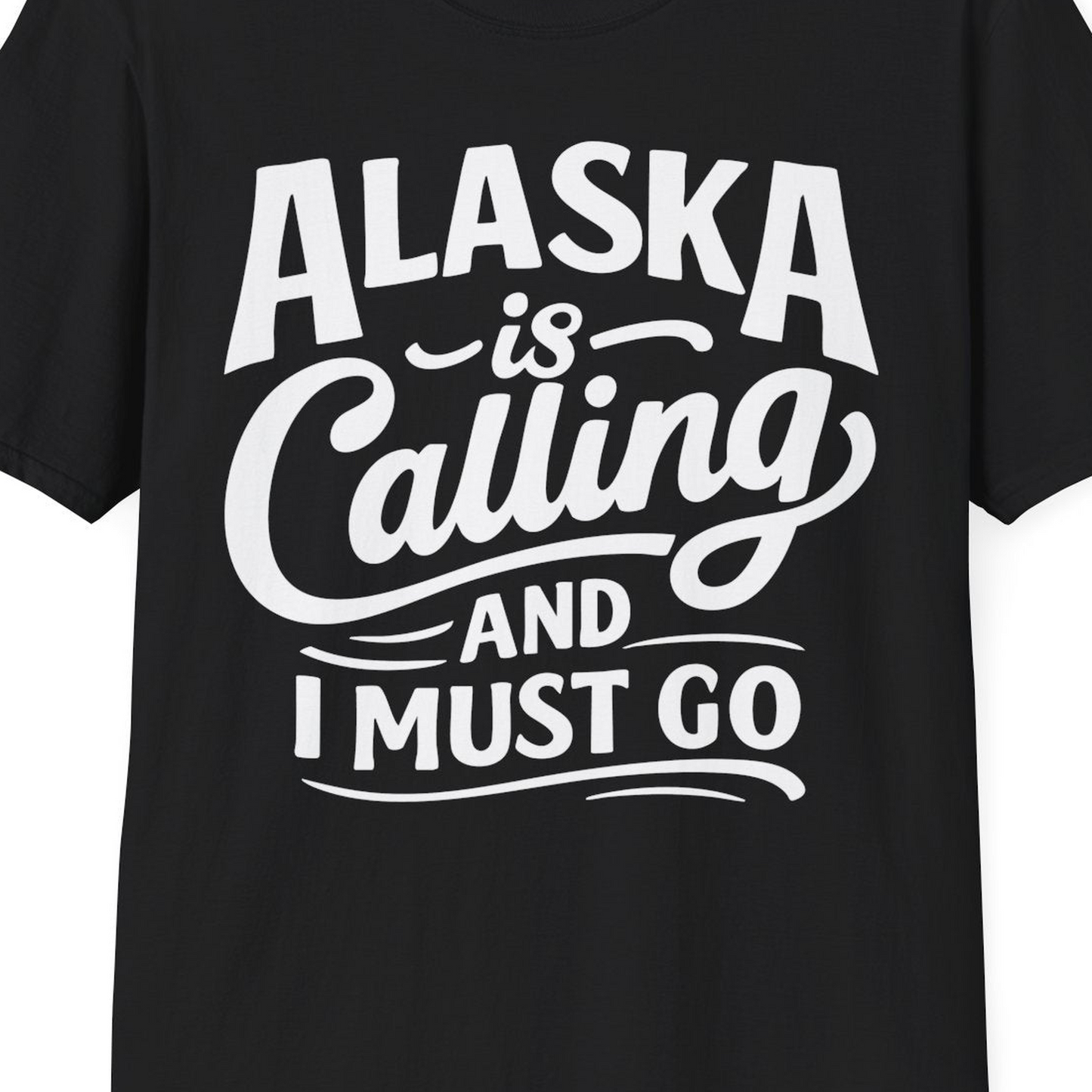 Alaska Is Calling Adventure Typography Shirt T-Shirt – Black – Alaska Cruise Shirts Close Up